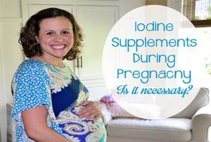 Iodine- Preconception and Pregnancy