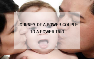 Journey of a Power Couple to a Power Trio